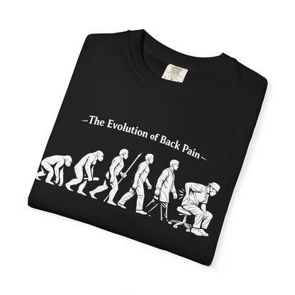 Evolution of Back Pain T-Shirt