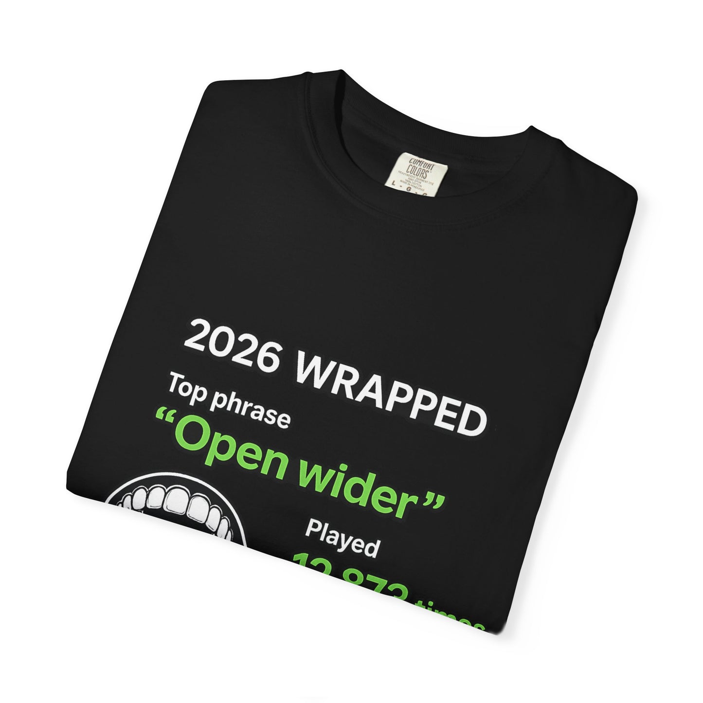 2026 Wrapped "Open wider" T-Shirt